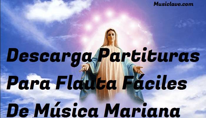 Partituras Para Flauta Fáciles De Música Mariana