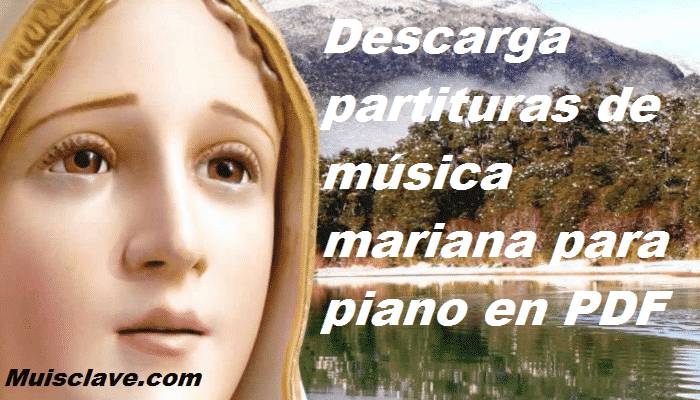 Partituras De Música Mariana Para Piano En PDF