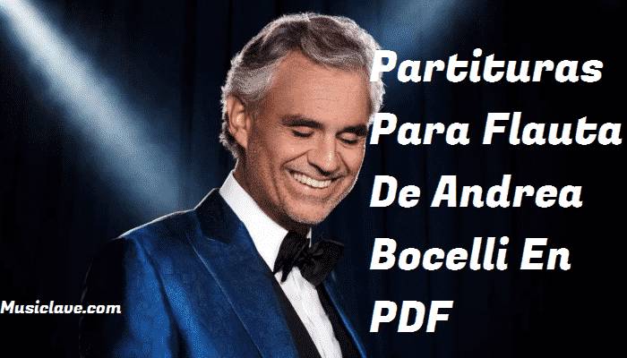 Partituras Para Flauta De Andrea Bocelli En PDF